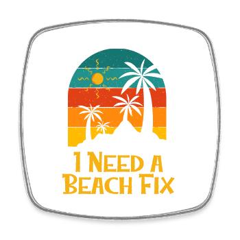 I Need a Beach Fix Vacation Summer Trip Tropical - Viereckiger Kühlschrankmagnet - Weiß - Vorne