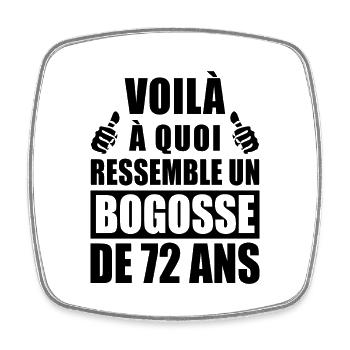 voilà à quoi ressemble un bogosse de 72 ans - Magnet carré - blanc - Devant