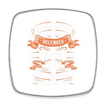The legends were born in December 2002 gift - Square fridge magnet - white - Front