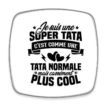 Je suis une super tata, humour cadeau tata - Magnet carré - blanc - Devant