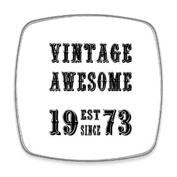 Vintage Awesome EST SINCE 1973 Birthday - Square fridge magnet - white - Front