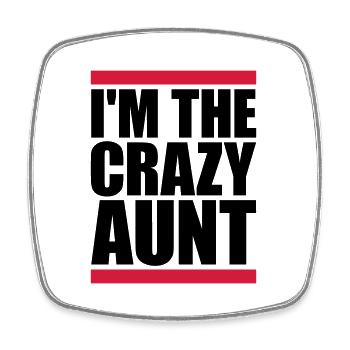 im the crazy aunt - Viereckiger Kühlschrankmagnet - Weiß - Vorne