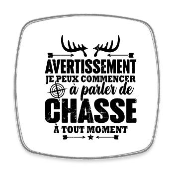 Parler de chasse à tout moment Humour chasseur - Magnet carré - blanc - Devant