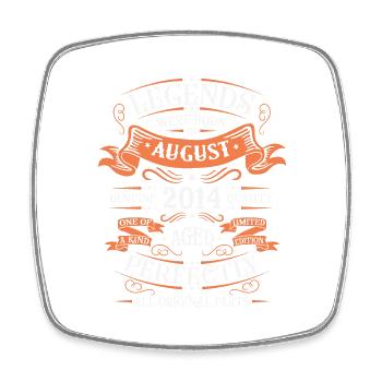 August 2014 anniversary 2014 legends August - Square fridge magnet - white - Front