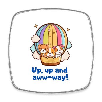 Up, up and aww-way! - Square fridge magnet - white - Front