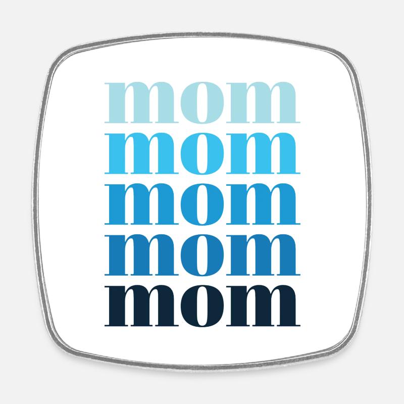 Mom Blue - Square fridge magnet - white