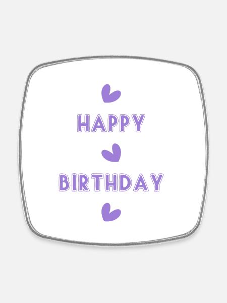 HAPPY BIRTHDAY. JOYEUX ANNIVERSAIRE. ANNIVERSAIRE. - Magnet carré - blanc