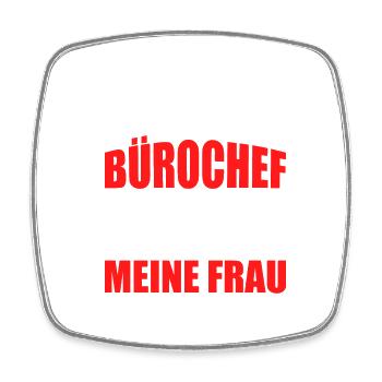 Chef ist jetzt meine Frau für Rentner im Ruhestand - Viereckiger Kühlschrankmagnet - Weiß - Vorne