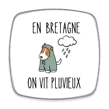 en bretagne on vit pluvieux - Magnet carré - blanc - Devant