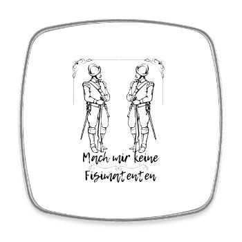 Don't Make Me Fisimatenten, Funny Fun, Shirt - Square fridge magnet - white - Front