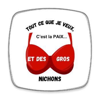 La Paix et des Gros Nichons - Magnet carré - blanc - Devant