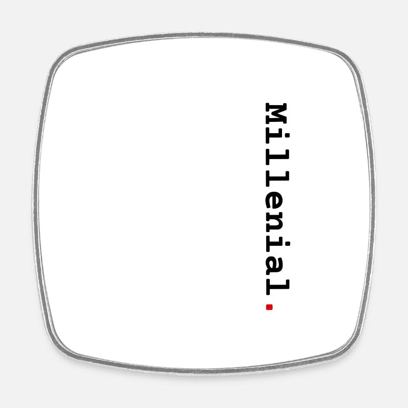 Millenial vertical - Magnet carré - blanc