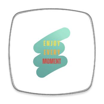 enjoy every moment - Viereckiger Kühlschrankmagnet - Weiß - Vorne