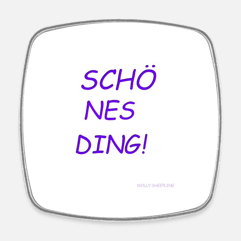 Schönes Ding! Schö - Nes - Ding! Wolly Sheepling - Viereckiger Kühlschrankmagnet - Weiß