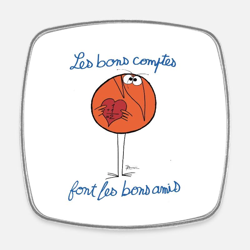 Les bons comptes - Magnet carré - blanc