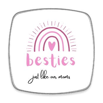 besties just like our moms | beste Freunde - Viereckiger Kühlschrankmagnet - Weiß - Vorne