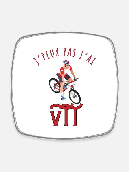 J’peux pas j’ai vtt - idée cadeau - Magnet carré - blanc