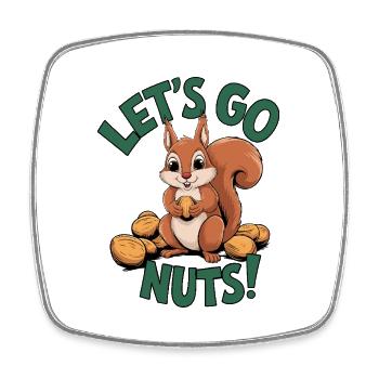Let's Go Nuts! - Viereckiger Kühlschrankmagnet - Weiß - Vorne