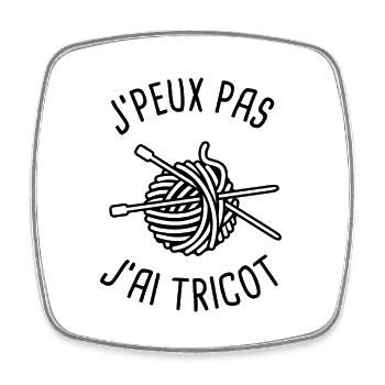 J'peux pas j'ai tricot - Magnet carré - blanc - Devant
