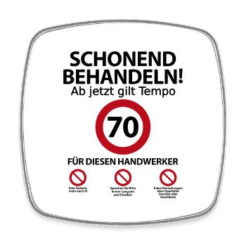 70. Handwerker Geburtstag mit Spruch - Viereckiger Kühlschrankmagnet - Weiß - Vorne