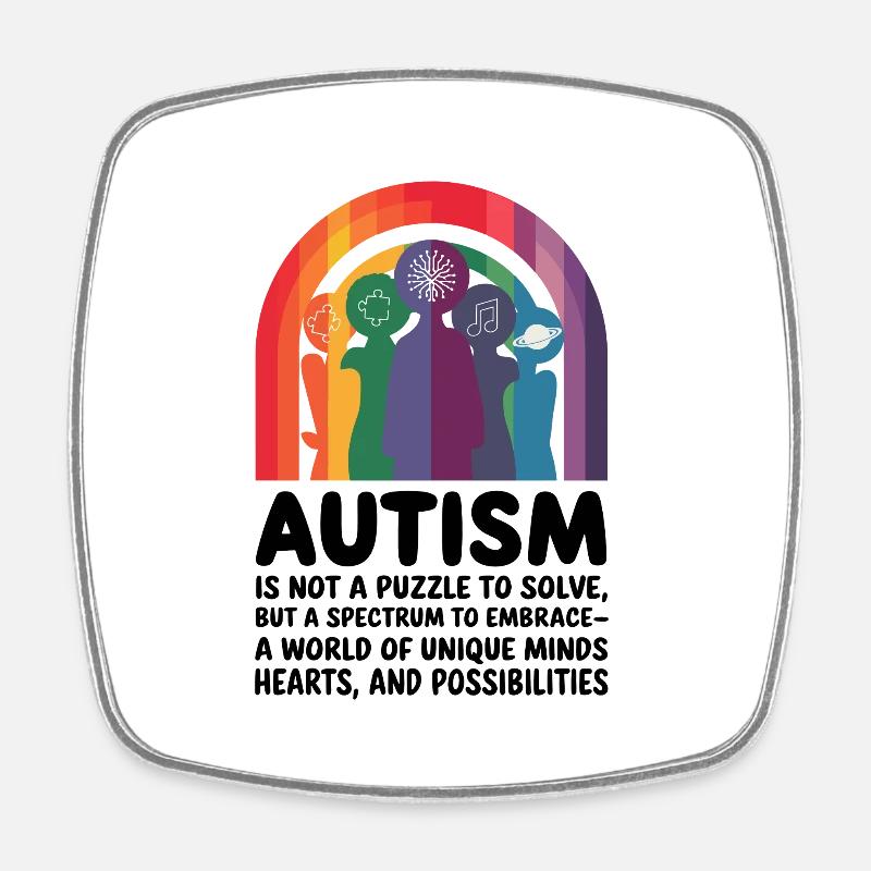 Embracing Neurodiversity - Autism Spectrum - Square fridge magnet - white