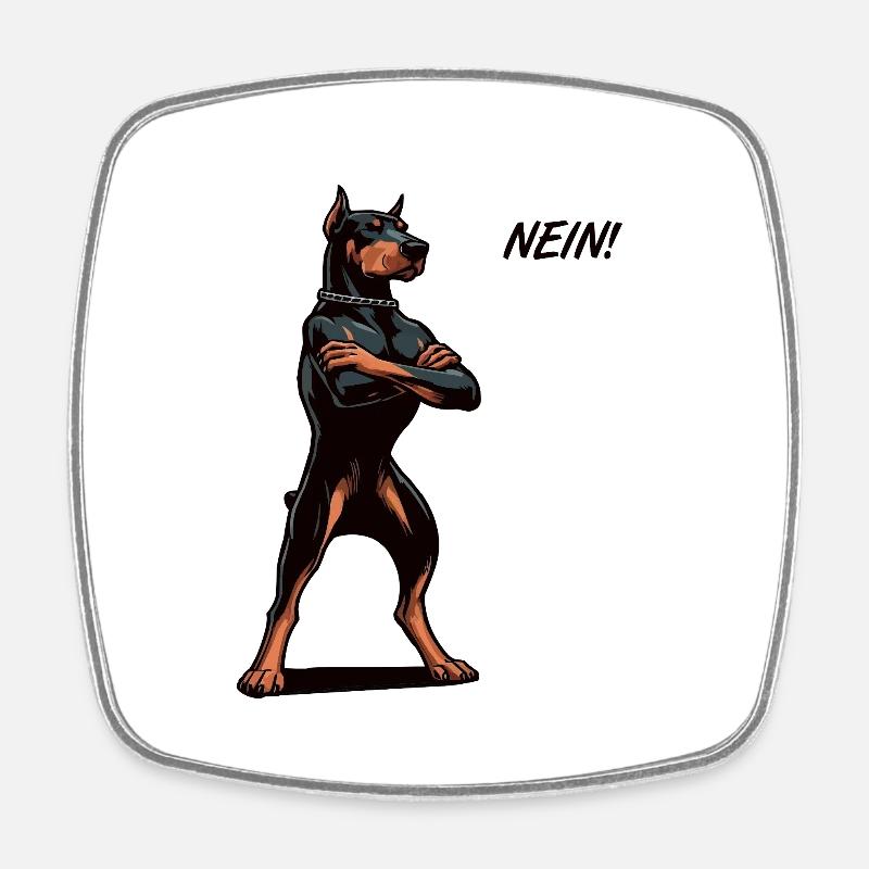Nein Dobermann Dobermannbesitzer Dobermannhalter - Viereckiger Kühlschrankmagnet - Weiß