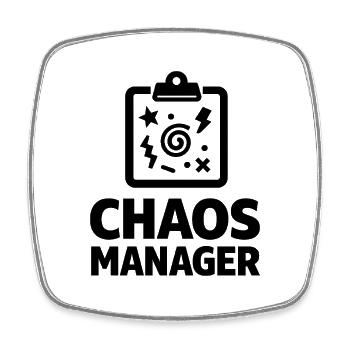 Chaos Manager Clipboard Design - Viereckiger Kühlschrankmagnet - Weiß - Vorne