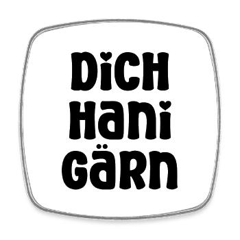 Dich hani gärn Gotti Schweiz Mami Grosi - Viereckiger Kühlschrankmagnet - Weiß - Vorne