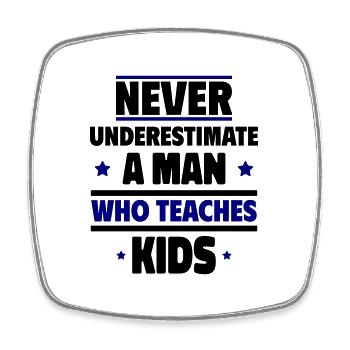 a man who teaches children - Square fridge magnet - white - Front