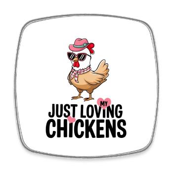 I Love My Chickens - Funny Chickens Cartoon - Square fridge magnet - white - Front