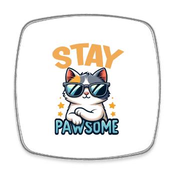 Stay Pawsome Katze für einen Katzenbesitzer - Viereckiger Kühlschrankmagnet - Weiß - Vorne