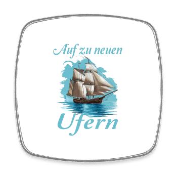 Auf zu neuen Ufern Segeln Segelschiff - Viereckiger Kühlschrankmagnet - Weiß - Vorne