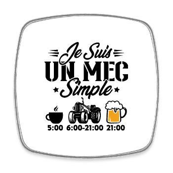 Je suis un mec simple cafe tracteur l'apéro - Magnet carré - blanc - Devant
