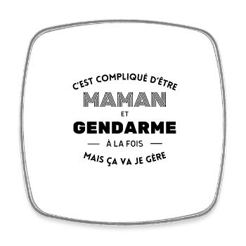 Compliqué d'être maman et gendarme ça va je gère - Magnet carré - blanc - Devant