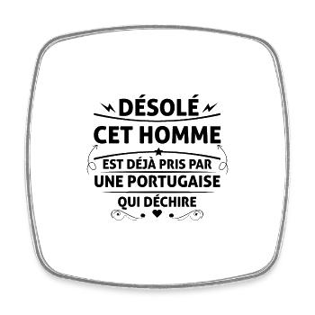 Désolé cet homme est déjà pris par une Portugaise - Magnet carré - blanc - Devant