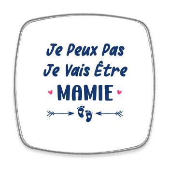 Je peux pas je vais être mamie - Magnet carré - blanc - Devant
