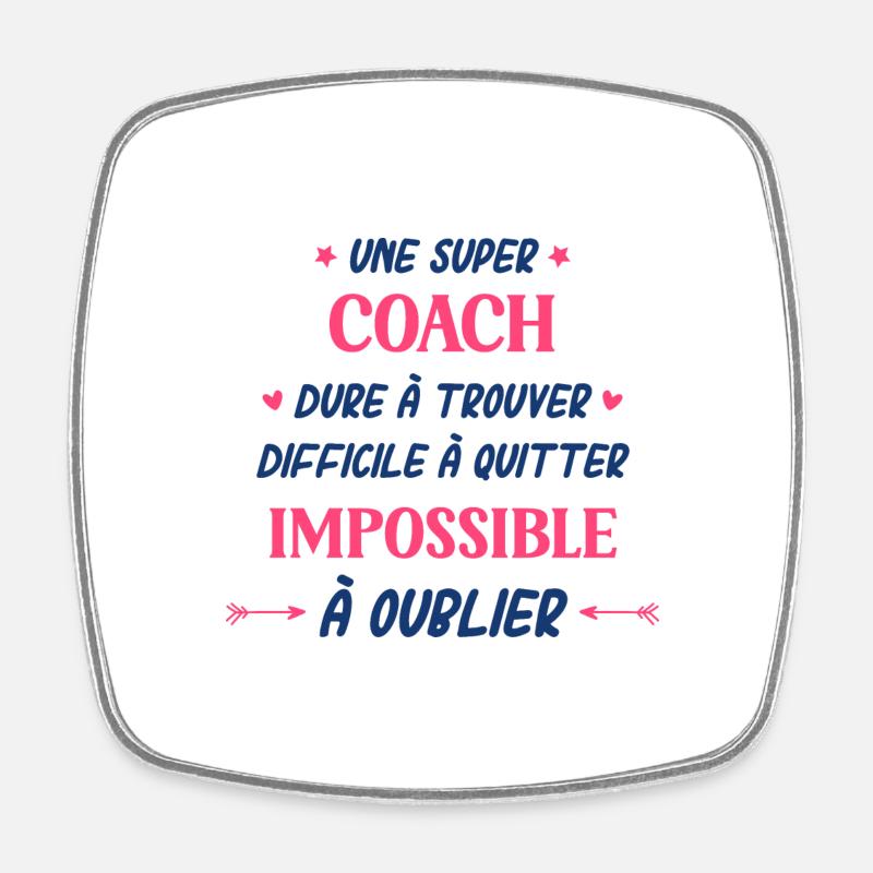 Une super coach - Magnet carré - blanc