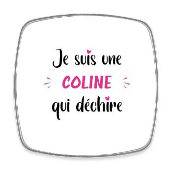 Je suis une coline qui déchire - Magnet carré - blanc - Devant