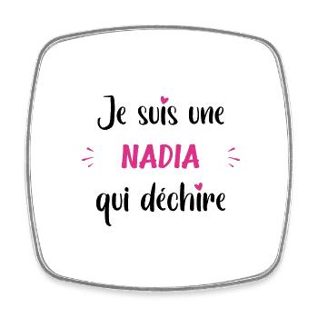 Je suis une nadia qui déchire - Magnet carré - blanc - Devant
