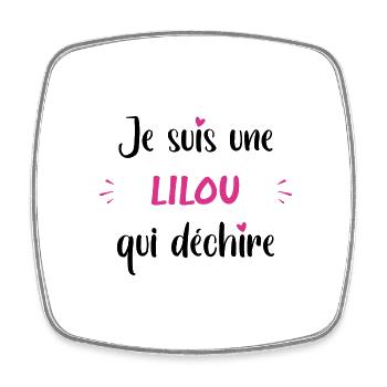 Je suis une lilou qui déchire - Magnet carré - blanc - Devant