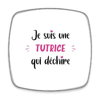 Je suis une tutrice qui déchire - Magnet carré - blanc - Devant