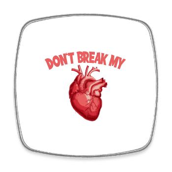 Don't Break My Heart für einen Verliebte - Viereckiger Kühlschrankmagnet - Weiß - Vorne