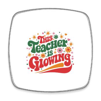 This Teacher Is Glowing - Viereckiger Kühlschrankmagnet - Weiß - Vorne