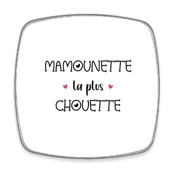Mamounette la plus chouette - Magnet carré - blanc - Devant