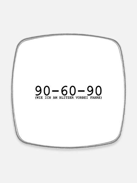 90-60-90 Blitzer - Viereckiger Kühlschrankmagnet - Weiß