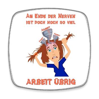 Am Ende der Nerven ist so viel Arbeit (Job) übrig - Viereckiger Kühlschrankmagnet - Weiß - Vorne