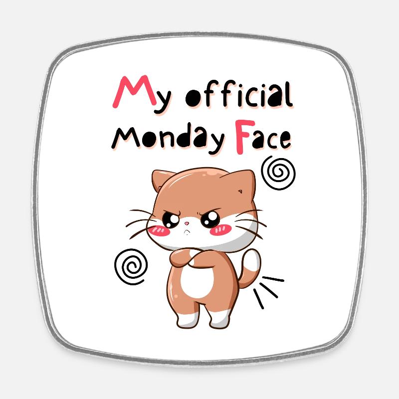 My Official Monday Face. White Version - Square fridge magnet - white