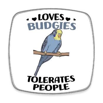 Budgerigar Pet Birds | Bird Gift Idea - Square fridge magnet - white - Front