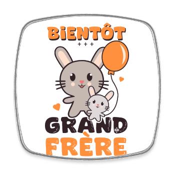 bientot grand frère - Magnet carré - blanc - Devant