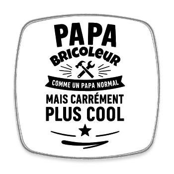Papa bricoleur – plus cool qu’un papa normal - Magnet carré - blanc - Devant
